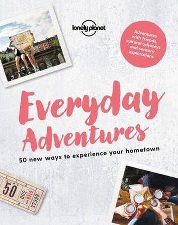 Everyday Adventures 9781787013582 Lonely Planet, Verzenden, Lonely Planet
