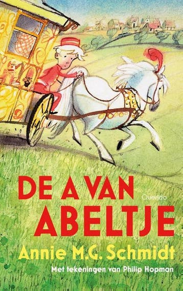 De A van Abeltje 9789045119823 Annie M.G. Schmidt, Verzenden, Zo goed als nieuw, Annie M.G. Schmidt