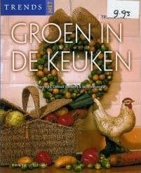Trends met groen in de keuken truike bron boek, Nieuw