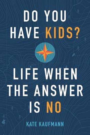 Do You Have Kids? 9781631525810 Kate Kaufmann, Verzenden, Gelezen, Kate Kaufmann