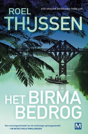 Het Birma Bedrog / Graham Marquand-reeks / 6 9789460684319, Verzenden, Roel Thijssen