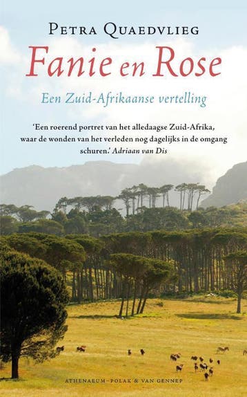 Fanie en Rose 9789025367404 Petra Quaedvlieg, Verzenden, Petra Quaedvlieg