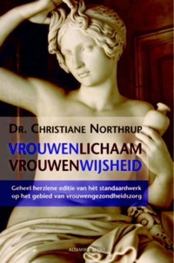 Vrouwenlichaam, vrouwenwijsheid 9789069638713, Boeken, Verzenden, Zo goed als nieuw, Christine Northrup