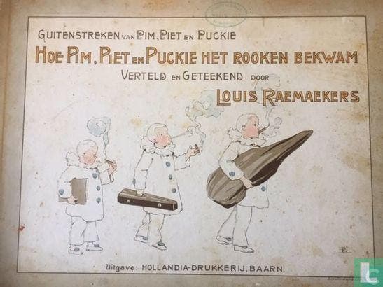 Raemaekers, Louis - Hoe Pim, Piet en Puckie het rooken be..., Livres, Aventure & Action, Envoi