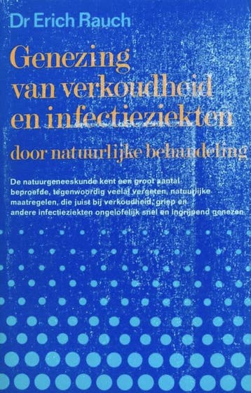 Genezing van verkoudheid en infectieziekten door natuurlijke, Boeken, Verzenden, Gelezen, E. Rauch