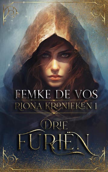 Drie furiën / De riona kronieken / 1 9789464771008, Boeken, Verzenden, Zo goed als nieuw, Femke de Vos