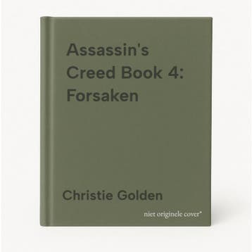 Assassins Creed Book 4: Forsaken 9780718193683, Boeken, Verzenden, Gelezen, Christie Golden