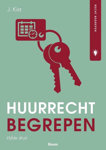 Huurrecht begrepen 9789462129009 J. Kist, Verzenden, Zo goed als nieuw, J. Kist