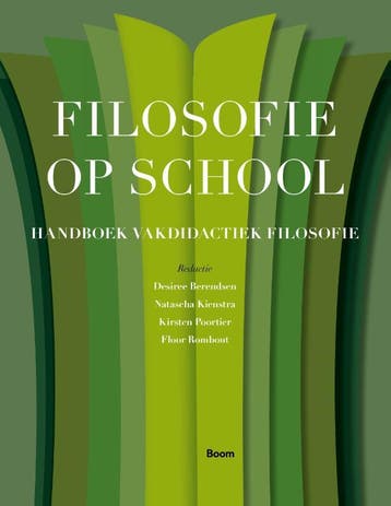 Filosofie Op School | Nieuw, Boeken, Verzenden, Nieuw, Natascha Kienstra; Desiree Berendsen; Kirsten Poortier; Floor Rombout