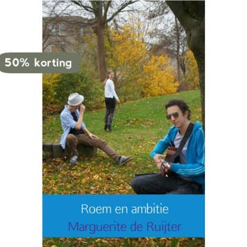 Roem en ambitie 9789402113723 Marguerite de Ruijter, Verzenden, Marguerite de Ruijter