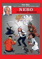Zilveren tranen / De avonturen van Nero 9789002262517, Verzenden, Zo goed als nieuw, Marc Sleen