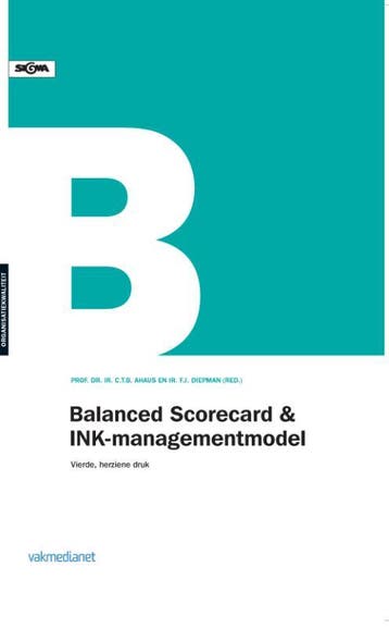 Balanced Scorecard & INK- managementmodel 9789013079081, Verzenden, Zo goed als nieuw