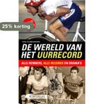 De wereld van het uurrecord 9789089756619 Ron Couwenhoven, Verzenden, Zo goed als nieuw, Ron Couwenhoven
