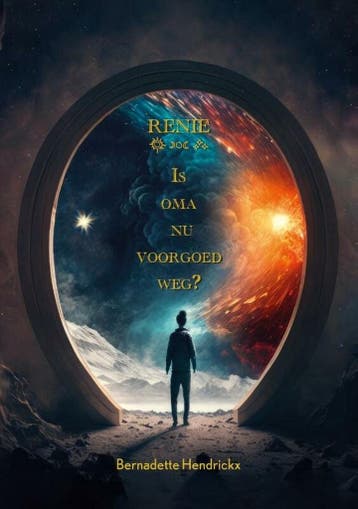 Is oma nu voorgoed weg? 9789464610871 Bernadette Hendrickx, Verzenden, Bernadette Hendrickx