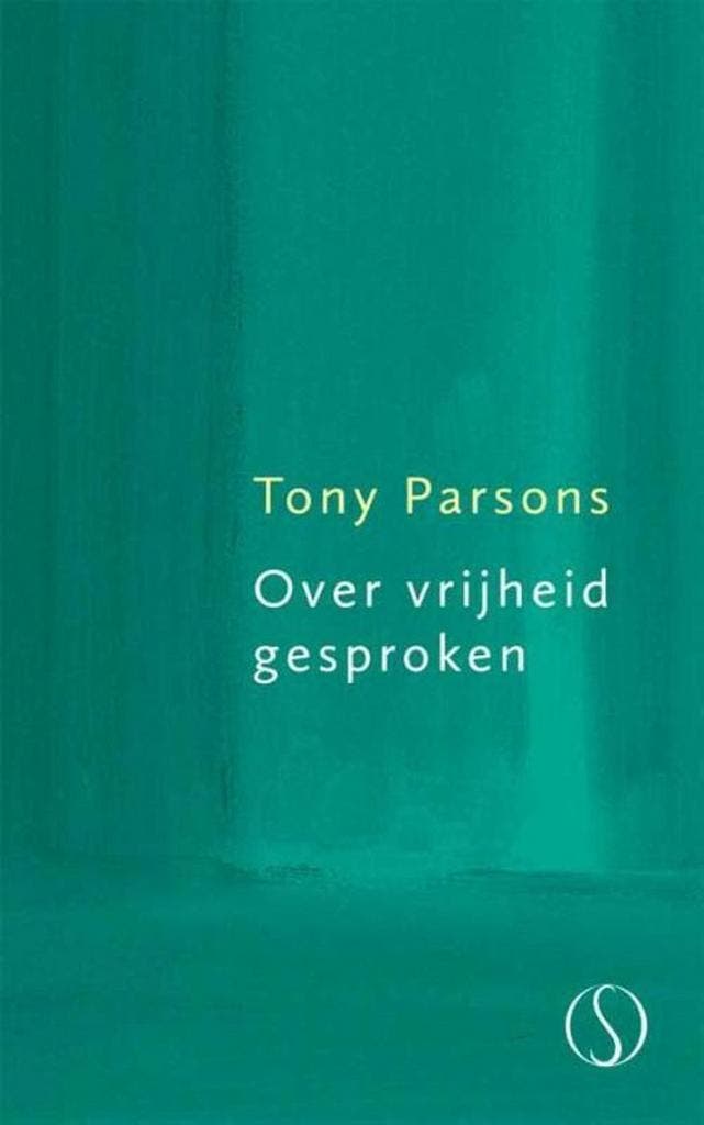 Over vrijheid gesproken 9789491411434 Tony Parsons, Boeken, Esoterie en Spiritualiteit, Zo goed als nieuw, Verzenden
