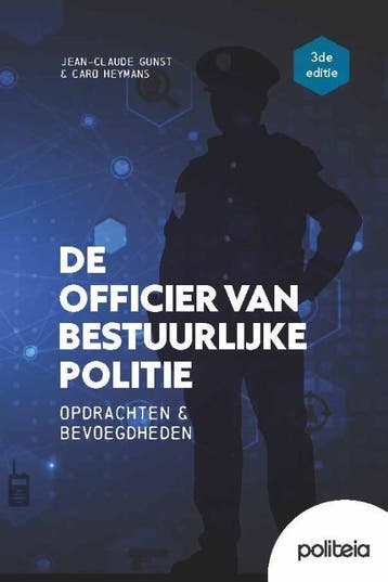 De Officier Van Bestuurlijke Politie | 3De Editie | Nieuw, Verzenden, Nieuw, Jean-Claude Gunst