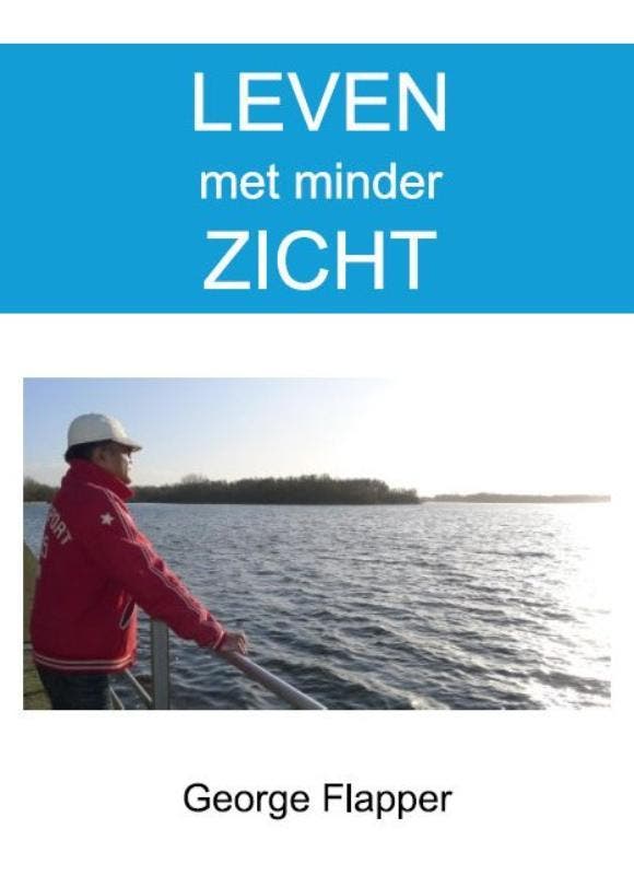 Leven met minder zicht 9789073299436 George Flapper, Livres, Santé, Diététique & Alimentation, Envoi