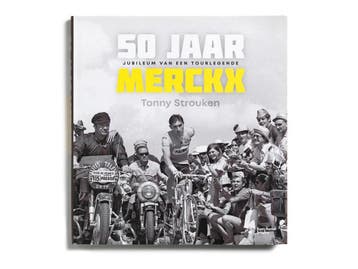 50 JAAR EDDY MERCKX: JUBILEUM VAN EEN TOURLEGENDE, Verzenden, Gelezen, Tonny Stroucken