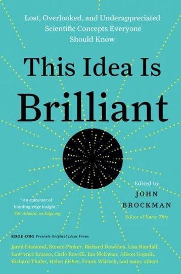 This Idea Is Brilliant Lost, Overlooked, and, Verzenden, John Brockman