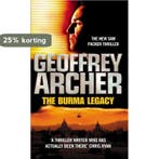 Burma Legacy 9780099427957 Geoffrey Archer, Boeken, Verzenden, Gelezen, Geoffrey Archer