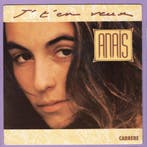 Anaïs – J Ten Veux / (version instrumentale) (7-Vinyl-Sin, Ophalen of Verzenden