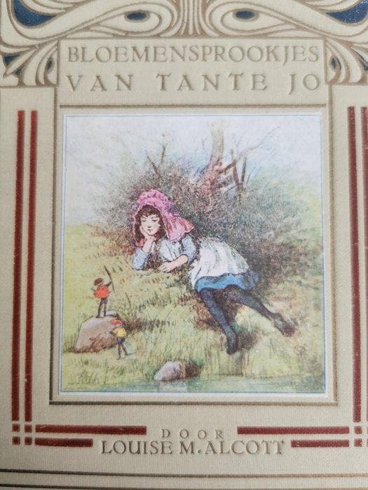 Louise M. Alcott - Bloemensprookjes van Tante Jo - 1900, Antiek en Kunst, Antiek | Boeken en Manuscripten