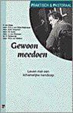Gewoon meedoen / Praktisch & pastoraal 9789050305808, Verzenden, F. Van Beek