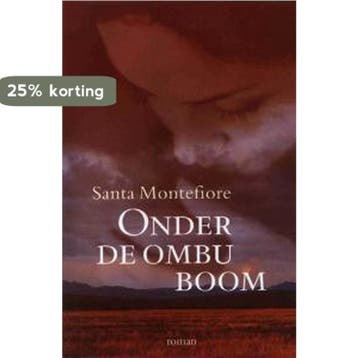 Onder de ombu-boom 9789022534557 Santa Montefiore, Boeken, Verzenden, Gelezen, Santa Montefiore