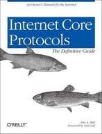 Internet Core Protocols: The Definitive Guide 9781565925724, Verzenden, Eric A Hall