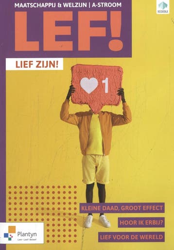LEF! A-stroom: Lief zijn! (incl. Scoodle) / Leerwerkboek /, Boeken, Verzenden, Zo goed als nieuw, An Verstraelen