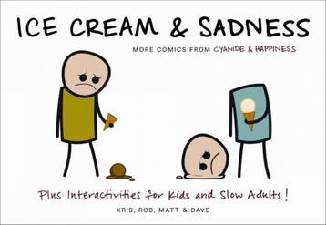 CYANIDE & HAPPINESS 02 ICE CREAM & SADNESS 9780062046222, Verzenden, Kris Wilson