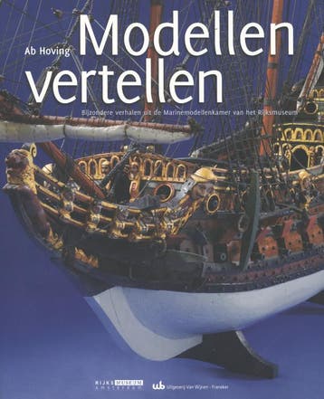 Modellen vertellen 9789051944396 Ab Hoving, Boeken, Geschiedenis | Nationaal, Verzenden, Zo goed als nieuw, Ab Hoving