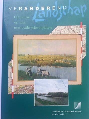 Veranderend landschap Opnieuw op reis met oude schoolplaten, Verzenden, Nieuw