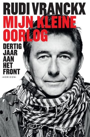 Mijn kleine oorlog 9789492626110 Rudi Vranckx, Boeken, Verzenden, Zo goed als nieuw, Rudi Vranckx