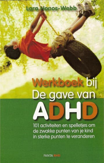 De gave van ADHD 9789088400353 Lara Honos-Webb, Verzenden, Lara Honos-Webb