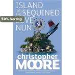 Island of the Sequined Love Nun 9781841494500, Verzenden, Christopher Moore