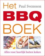 Het BBQ-boek 9789021550220 Paul Svensson, Boeken, Kookboeken, Verzenden, Gelezen, Paul Svensson