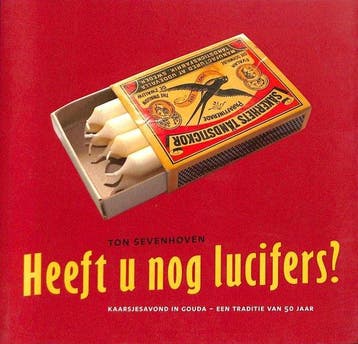 Heeft u nog lucifers? - Sevenhoven, Verzenden, Nieuw