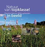 Natuur van topklasse! 9789023254157 Hans Dekker, Boeken, Hobby en Vrije tijd, Zo goed als nieuw, Verzenden