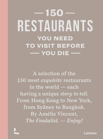 150 Restaurants You Need To Visit Before You Die | Nieuw, Verzenden, Amélie Vincent