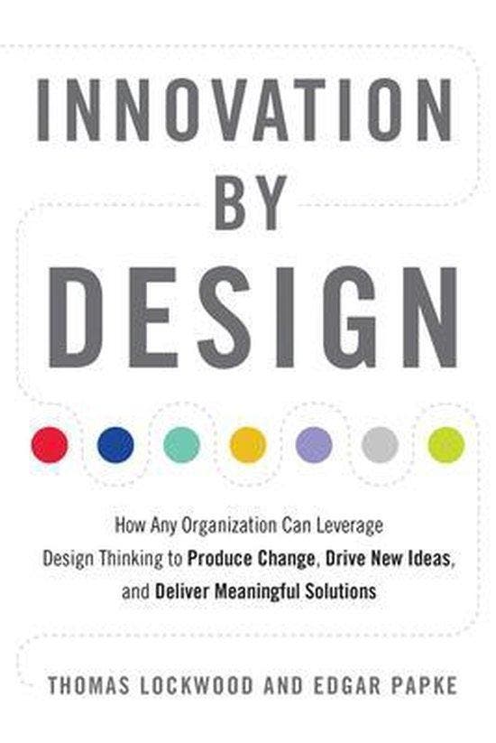 Innovation by Design 9781632651167 Thomas Lockwood, Boeken, Taal | Engels, Zo goed als nieuw, Verzenden
