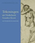 Tekeningen uit Nederlands Gouden Eeuw 9789053496435, Verzenden, Stefaan Hautekeete (ed)