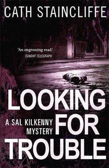 Looking For Trouble 9781780339979 Cath Staincliffe, Verzenden, Cath Staincliffe