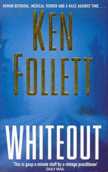 Whiteout 9780330490696 Ken Follett, Verzenden, Ken Follett