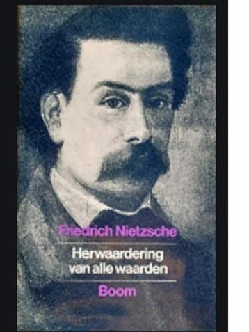 Herwaardering van alle waarden 9789053523513, Verzenden, Gelezen, Friedrich Nietzsche