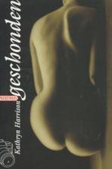 Geschonden / Pockethuis 9789046130186 Kathryn Harrison, Verzenden, Kathryn Harrison