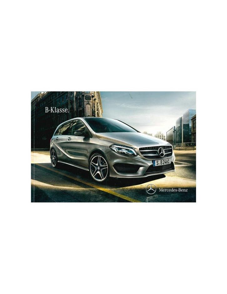 2015 MERCEDES BENZ B KLASSE BROCHURE NEDERLANDS, Boeken, Auto's | Folders en Tijdschriften