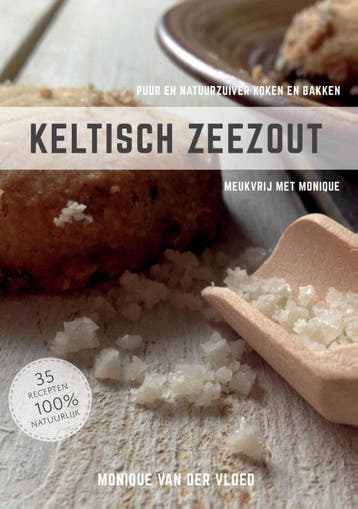 Keltisch zeezout 9789082470307 Monique van der Vloed, Verzenden, Monique van der Vloed