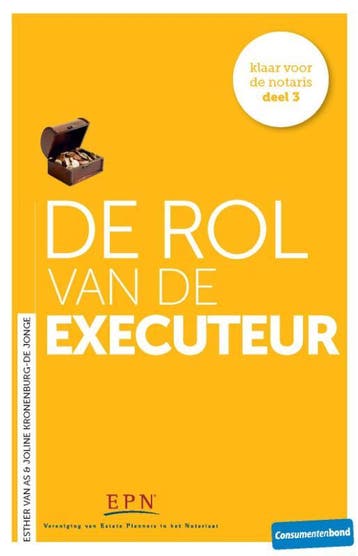 De rol van de executeur / Klaar voor de notaris / 3, Boeken, Verzenden, Gelezen, Joline Kronenburg-de Jonge