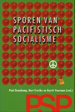 Sporen van pacifistisch socialisme 9789068610819, Boeken, Geschiedenis | Wereld, Verzenden, Gelezen, Paul Denekamp
